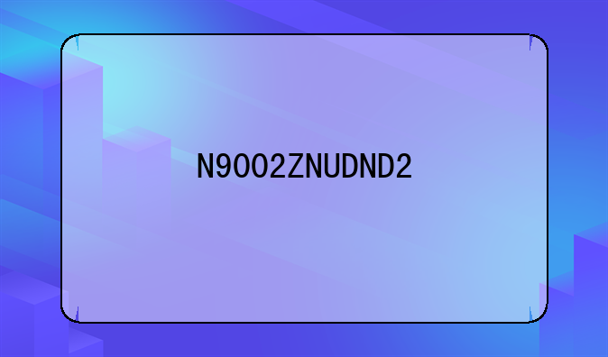 N9002ZNUDND2