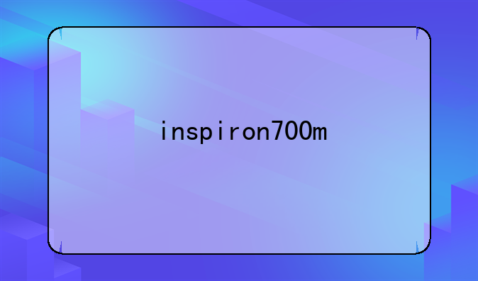 inspiron700m